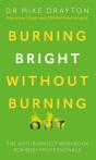 Burning Bright Without Burning Out - Preview