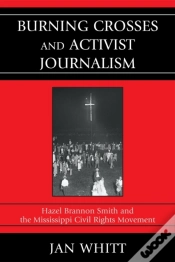 Capa do artigo Burning Crosses And Activist Journalism
