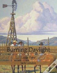 Burning Daylight