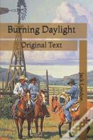 Burning Daylight