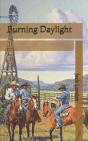 Burning Daylight - Preview