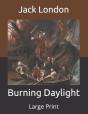 Burning Daylight - Preview