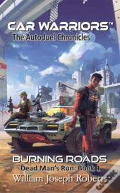 Burning Roads: Dead Man'S Run