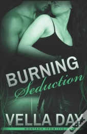 Burning Seduction