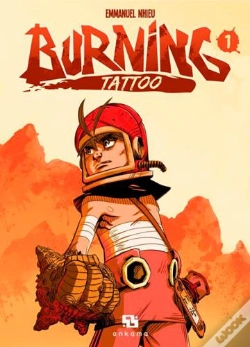 Capa do artigo Burning Tattoo Tome 1