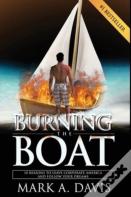 Burning The Boat