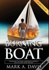 Burning The Boat