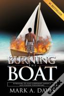 Burning The Boat