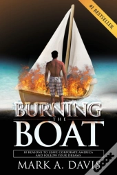 Burning The Boat