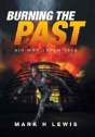 Burning The Past - Preview