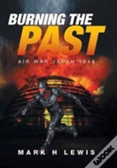 Burning The Past