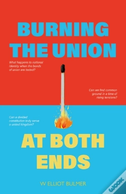 Capa do artigo Burning The Union At Both Ends