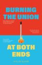 Burning The Union At Both Ends - Preview