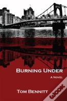 Burning Under