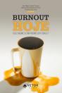 Burnout Hoje - Preview