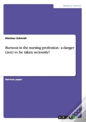 Capa do artigo Burnout In The Nursing Profession - A Danger (Not) To Be Taken Seriously?