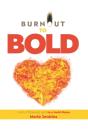 Burnout To Bold - Preview