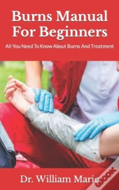 Burns Manual For Beginners
