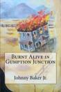 Burnt Alive In Gumption Junction - Preview