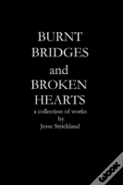 Capa do artigo Burnt Bridges And Broken Hearts