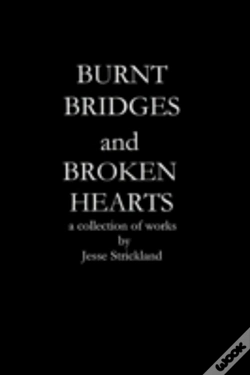 Capa do artigo Burnt Bridges And Broken Hearts