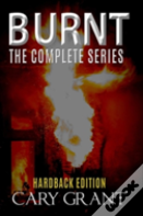Burnt - The Complete Series
