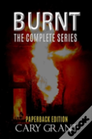 Burnt - The Complete Series