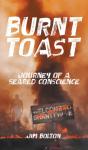 Burnt Toast - Preview