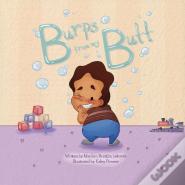 Burps From My Butt