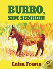 Burro, Sim Senhor!