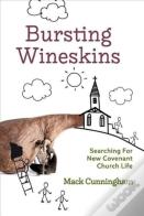 Bursting Wineskins