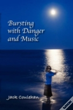 Capa do artigo Bursting With Danger And Music