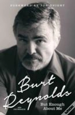 Capa do artigo Burt Reynolds - But Enough About Me