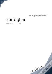 Capa do artigo Burtoghaï ; Mes Amours Noires