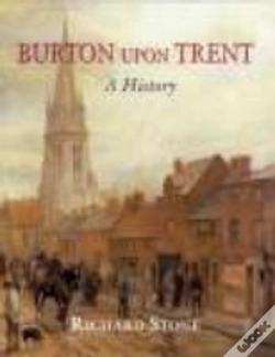 Capa do artigo Burton Upon Trent: A History