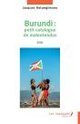 Burundi : Petit Catalogue De Malentendus - Preview