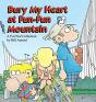 Bury My Heart At Fun-Fun Mountain - Preview