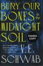 Bury Our Bones In The Midnight Soil (Signed Edition) - Preview