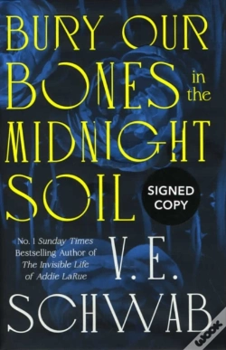 Capa do artigo Bury Our Bones In The Midnight Soil (Signed Edition)