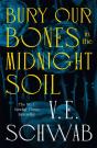 Bury Our Bones In The Midnight Soil - Preview