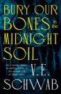 Bury Our Bones In The Midnight Soil - Preview