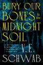Bury Our Bones In The Midnight Soil - Preview