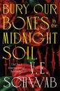 Bury Our Bones In The Midnight Soil - Preview