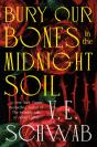 Bury Our Bones In The Midnight Soil - Preview