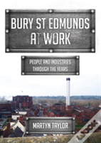 Bury St Edmunds At Work