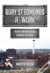 Capa do artigo Bury St Edmunds At Work