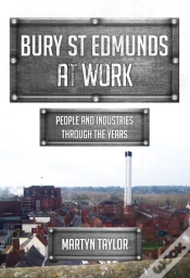 Capa do artigo Bury St Edmunds At Work