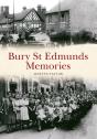Bury St Edmunds Memories - Preview