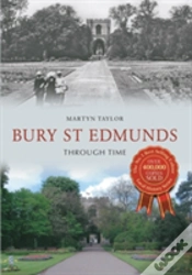 Capa do artigo Bury St Edmunds Through Time