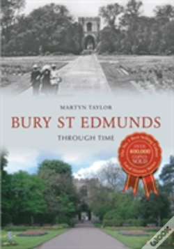 Capa do artigo Bury St Edmunds Through Time
